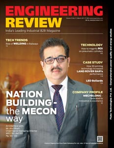Engineering Review - March 2017