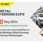 Get Ready To Witness Metal Forming Expo In Mumbai